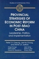 Provincial Strategies of Economic Reform in Post-Mao China