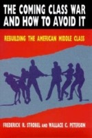 Coming Class War and How to Avoid it