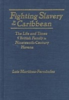 Fighting Slavery in the Caribbean