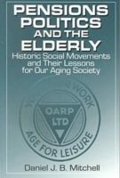Pensions, Politics and the Elderly