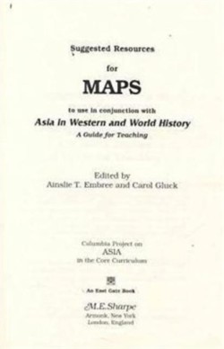 Suggested Resources for Maps to Use in Conjunction with Asia in Western and World History