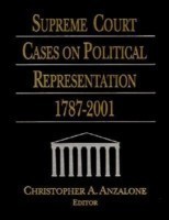 Supreme Court Cases on Political Representation, 1787-2001