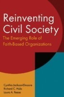 Reinventing Civil Society: The Emerging Role of Faith-Based Organizations