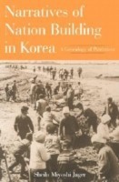 Narratives of Nation-Building in Korea