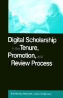 Digital Scholarship in the Tenure, Promotion and Review Process