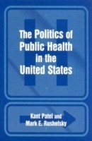 Politics of Public Health in the United States