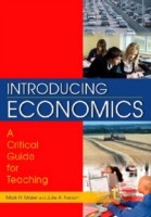 Introducing Economics: A Critical Guide for Teaching