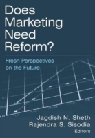 Does Marketing Need Reform?