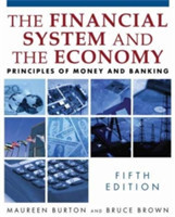 Financial System and the Economy