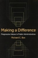 Making a Difference: Progressive Values in Public Administration