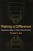 Making a Difference: Progressive Values in Public Administration