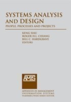 Systems Analysis and Design: People, Processes, and Projects
