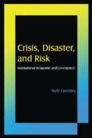 Crisis, Disaster and Risk