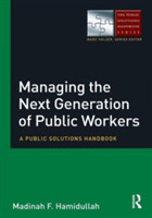 Managing the Next Generation of Public Workers