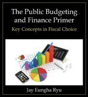 Public Budgeting and Finance Primer