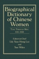 Biographical Dictionary of Chinese Women, Volume II