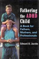 Fathering the ADHD Child