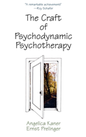 Craft of Psychodynamic Psychotherapy