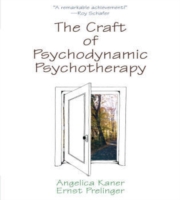 Craft of Psychodynamic Psychotherapy