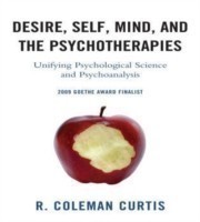 Desire, Self, Mind, and the Psychotherapies