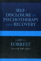 Self-Disclosure in Psychotherapy and Recovery