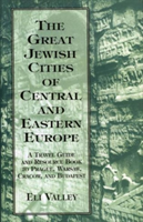 Great Jewish Cities of Central and Eastern Europe