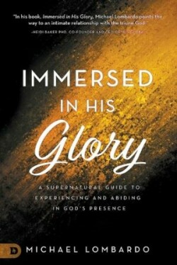 Immersed in His Glory