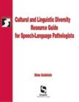 Cultural & Linguistic Diversity Resource Guide For Speech-Language Pathologists