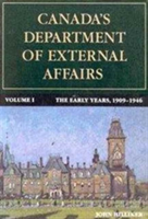 Canada's Department of External Affairs, Volume 1