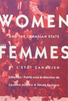 Women and the Canadian State/Les Femmes Et L'Etat Canadien
