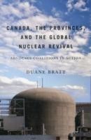 Canada, the Provinces, and the Global Nuclear Revival