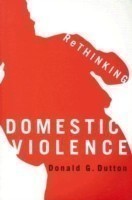 Rethinking Domestic Violence