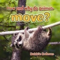 How and Why Do Animals Move