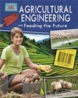 Agricultural Engineering and Feeding the Future