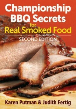 Championship BBQ Secrets for Real Smoked Food