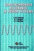 Subsynchronous Resonance in Power Systems