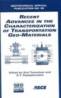 Recent Advances in the Characterization of Transportation Geo-materials