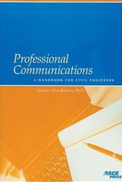 Professional Communications A Handbook for Civil Engineers