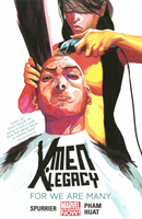 X-men Legacy Volume 4: For We Are Many (marvel Now)