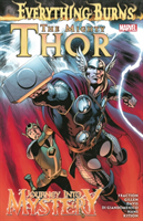 Mighty Thor, The/journey Into Mystery: Everything Burns