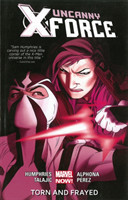 Uncanny X-force Volume 2: Torn And Frayed (marvel Now)