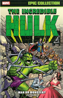 Incredible Hulk Epic Collection: Man Or Monster?