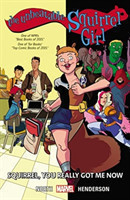 Unbeatable Squirrel Girl Vol. 3: You Really Got Me Now