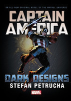 Captain America: Dark Designs Prose Novel