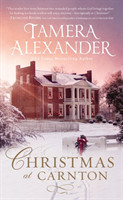 Alexander, Tamera - Christmas at Carnton A Novella