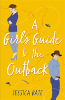 Girl’s Guide to the Outback