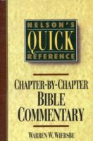 Nelson's Quick Reference Chapter-by-Chapter Bible Commentary