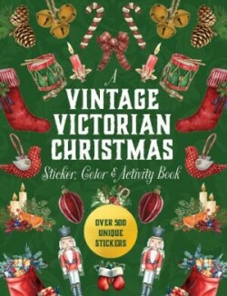 Vintage Victorian Christmas Sticker, Color & Activity Book