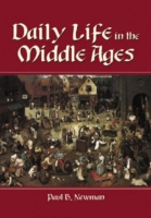 Daily Life in the Middle Ages