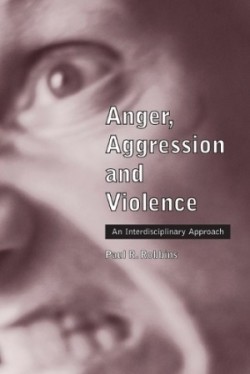 Anger, Aggression and Violence